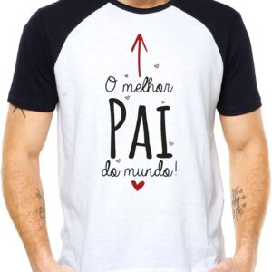 Compra por Ocasião>Dia dos Pais camisa melhor pai do mundo