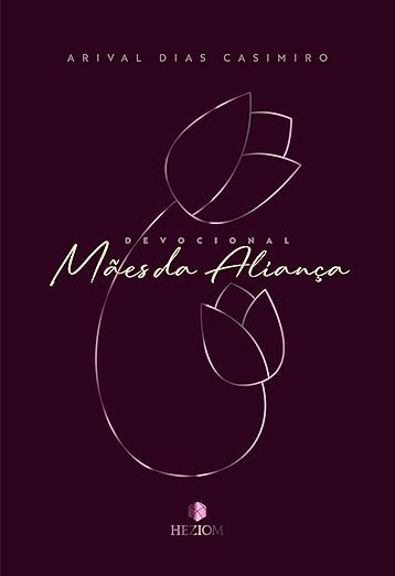 livro mães da aliança livro mães da aliança